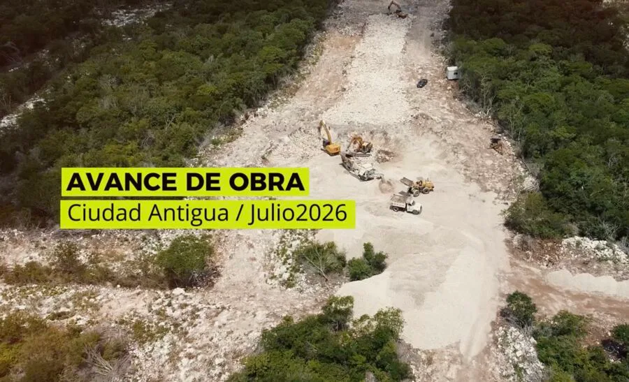 Avance de obra de Ciudad Antigua, julio 2026